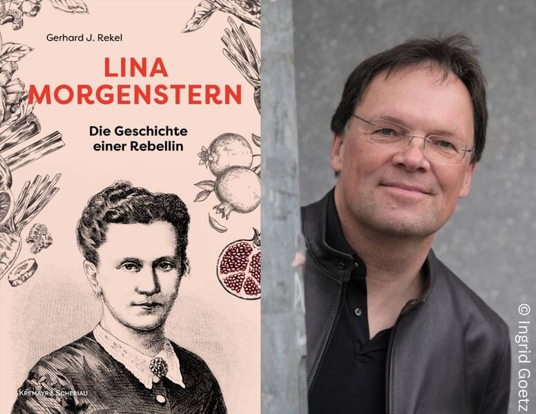 Gerhard J. Rekel "Lina Morgenstern. Die Geschichte einer Rebellin"