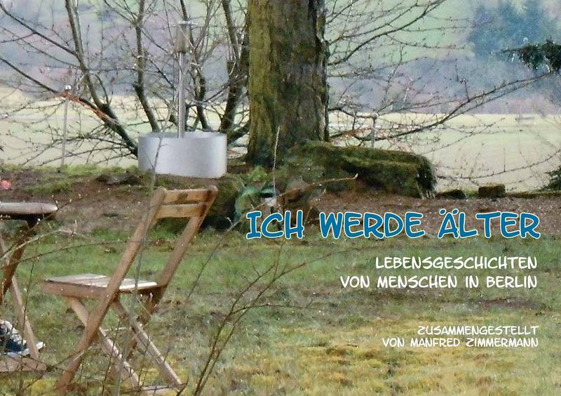 Offene Veranstaltung „Leben heißt Älterwerden“ Lebensgeschichten