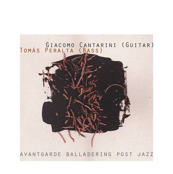 Giacomo Cantarini & Tomas Paralta Live "Avantgarde Balladering Post Jazz" + Italienische Aperitif