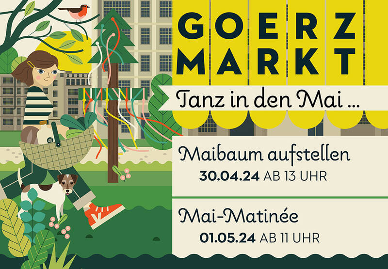 Goerzmarkt mit Maibaum aufstellen und Tanz in den Mai
