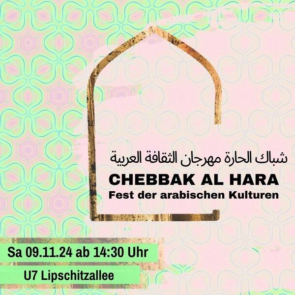 Chebbak al Hara - Fest der arabischen Kulturen