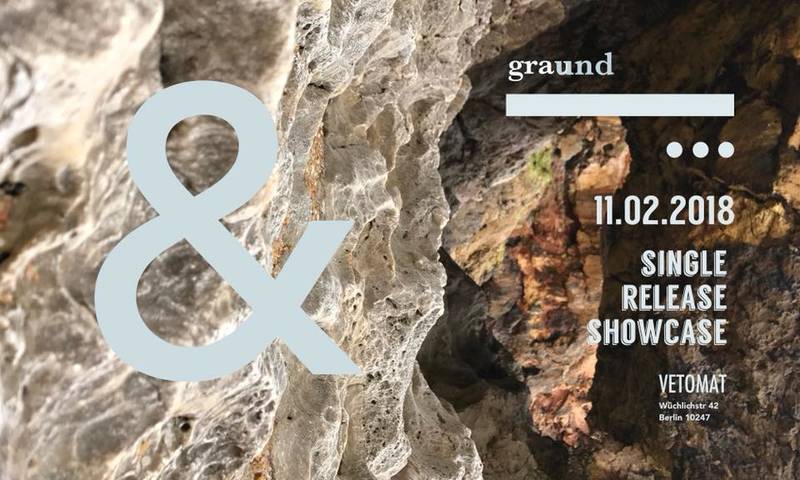 GRAU& (single release showcase) @Vétomat