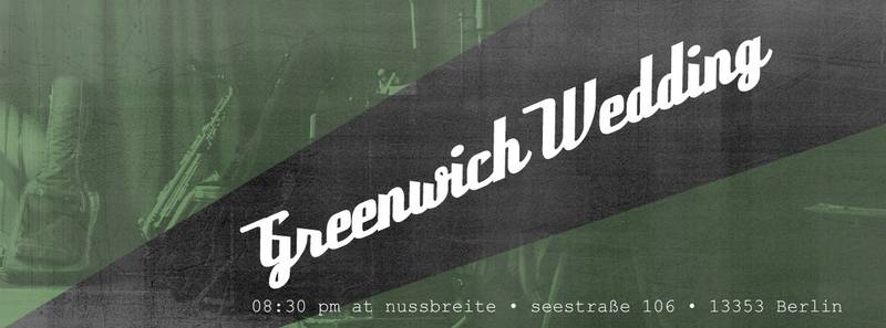 Greenwich Wedding - Folk und Singer Songwriter Open Stage