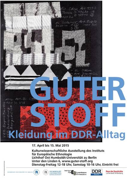 GUTER STOFF. Kleidung im DDR-Alltag - Finissage & Podiumsdiskussion "Mode als Bekleidungskultur in der DDR"