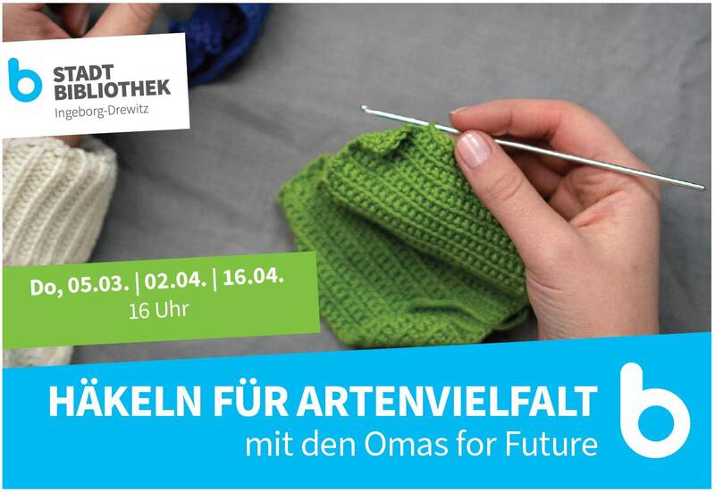 Häkeln für Artenvielfalt in der Stadtbibliothek Steglitz