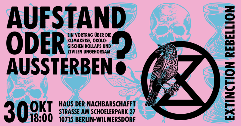 Vortrag: Extinction Rebellion Talk - Aufstand oder Aussterben?