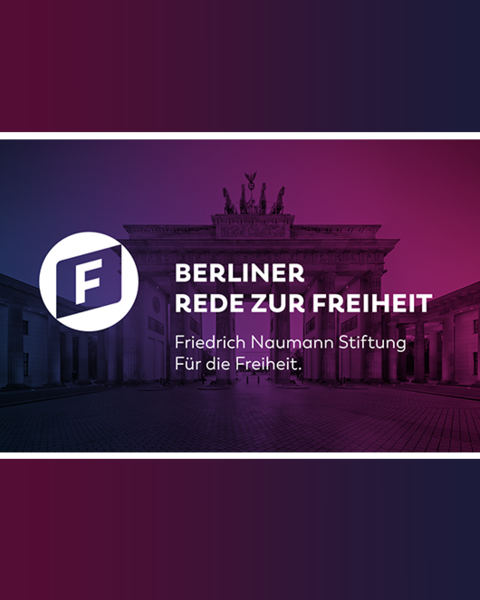 15. Berliner Rede zur Freiheit am Brandenburger Tor mit Professor Lars Feld
