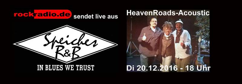  Heaven Roads  (D/USA) - Blues from Roots till Rock - Live in Speiches R&B Kneipe - Eintritt frei 
