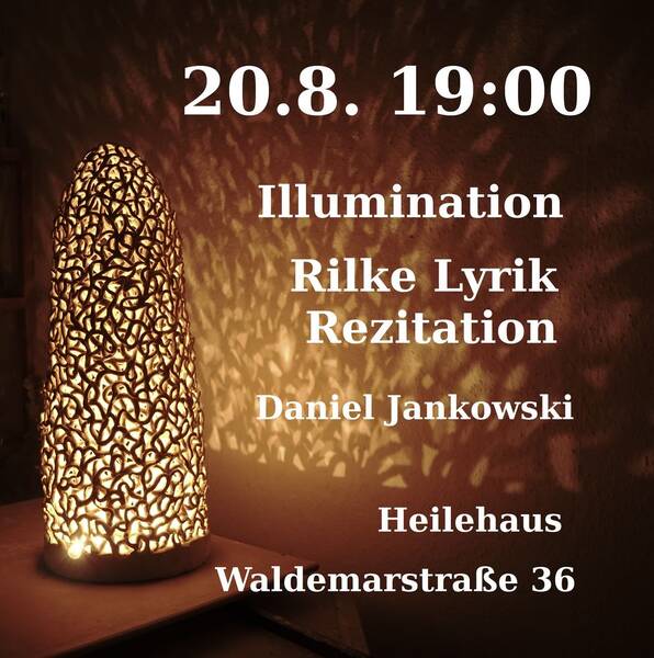 Organische Lichtkunst und Rilke-Lyrik-Rezitation