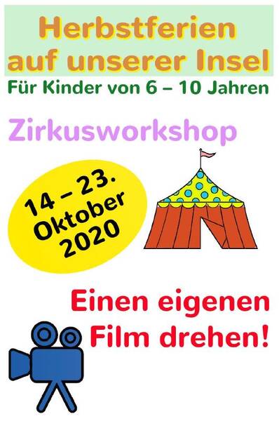 'Mehr' als gratis, aber genial - Herbstferien auf unserer Insel - Einen eigenen Film drehen!