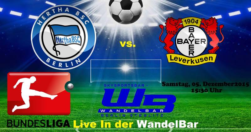Hertha gegen Leverkusen - Bundesliga Live in der WandelBar