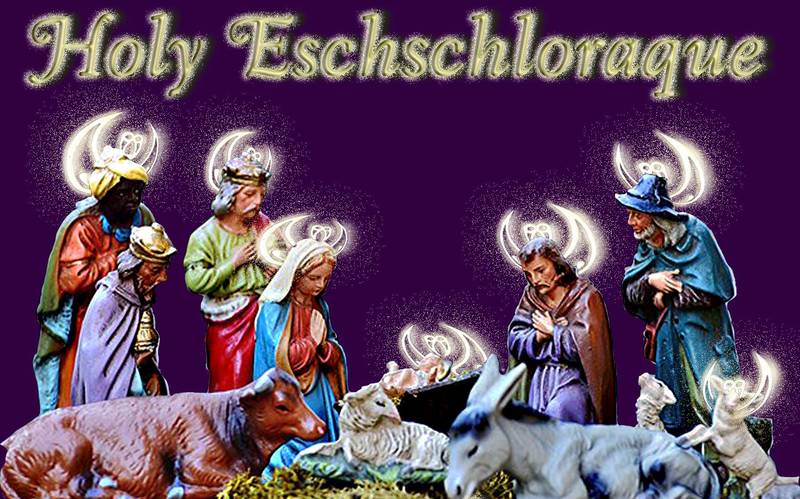 Holy Eschschloraque