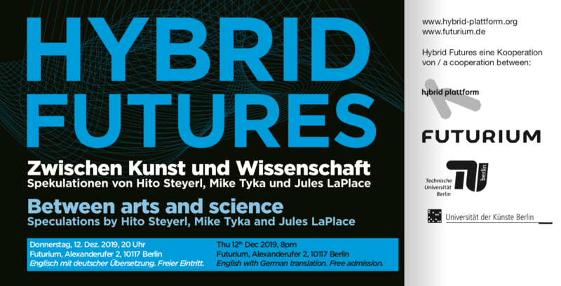 Hybrid Futures. Kunst und Wissenschaft zwischen Vergangenheit, Gegenwart und Zukunft