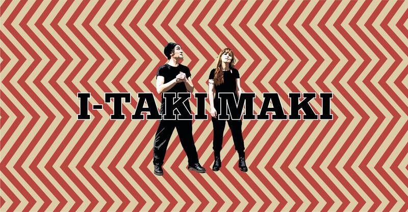 Wild Wednesday w. "I-Taki Maki" (Indie-Rock-Duo)