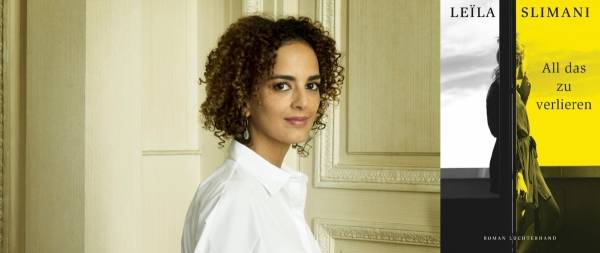 Lesung: Leïla Slimani "All das zu verlieren"