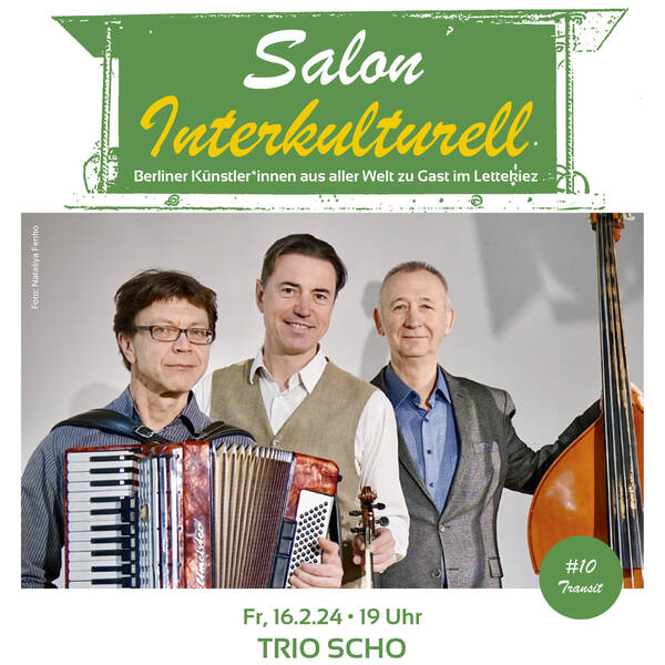 Salon Interkulturell: Trio Scho spielt "Transit", Konzert