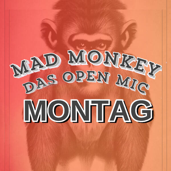Comedy Open-Mic im Mad Monkey Room 20:00 Uhr 