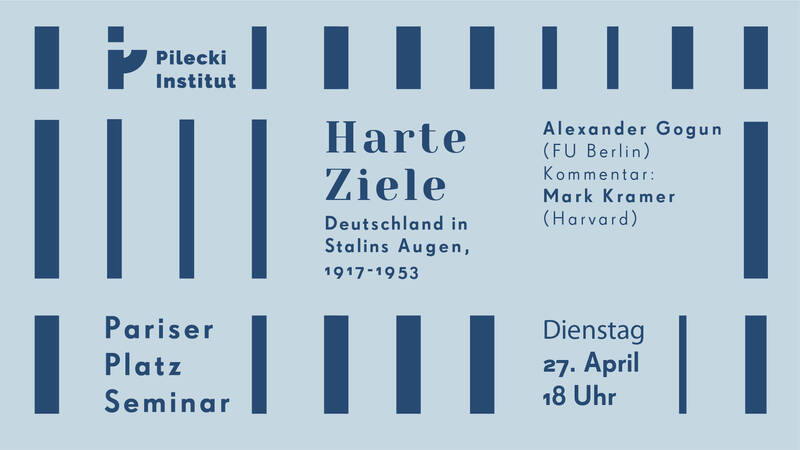 Harte Ziele: Deutschland in Stalins Augen 1917-1953 