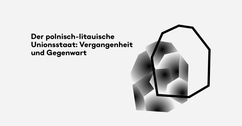 Polen-Litauen und der frühneuzeitliche Multikulturalismus