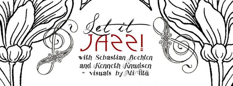JAZZ ! LIVE CONCERT @ UtUtUT Berlin starring Sebastian Boehlen & Kenneth Knudsen + Visual performance by Ali Ütü - Weserstrasse 53, Neukölln