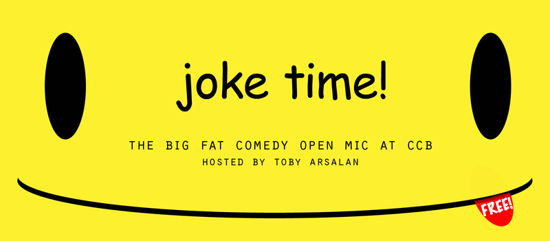 Joke Time! The Big Fat Comedy Open Mic
