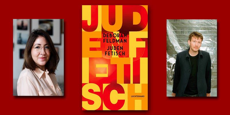 Deborah Feldman liest "Judenfetisch"