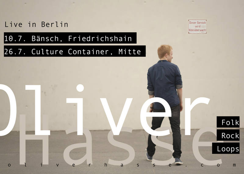 Konzert: Oliver Hasse @ Bänsch, Friedrichshain (Folk/Rock/Loops)