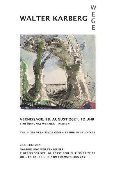 Doppel-Vernissage: Walter Karberg. Wege. Aquarelle 
