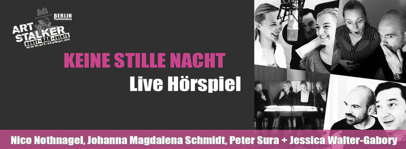 Keine Stille Nacht - Live Hörspiel
