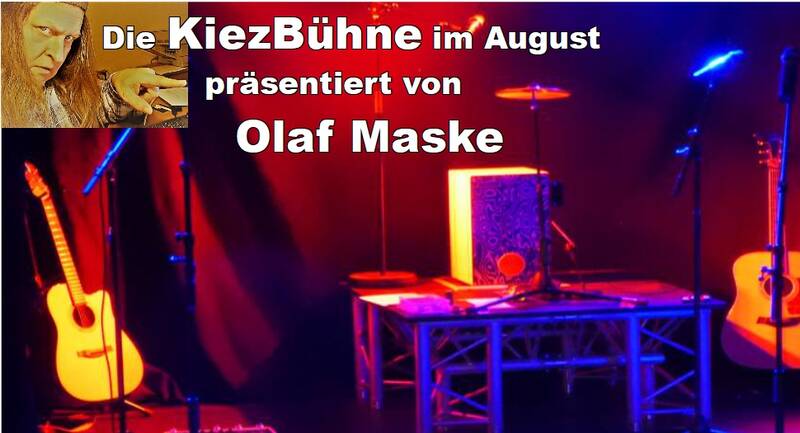 Olaf Maske präsentiert die Kiezbühne im August