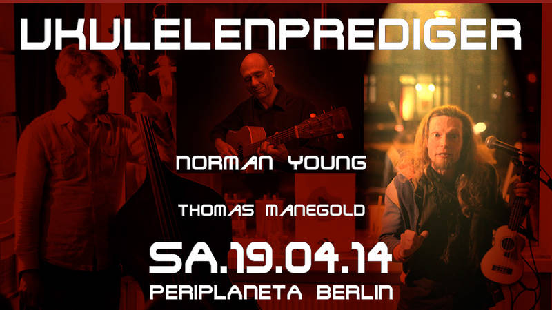 Konzert: KiKK - Ukulelenprediger & Norman Young