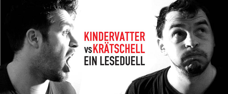 Leseduell: Kindervatter vs. Krätschell