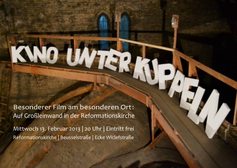 Kino unter Kuppeln - Großes Kino in der Reformationskirche (Moabit) 