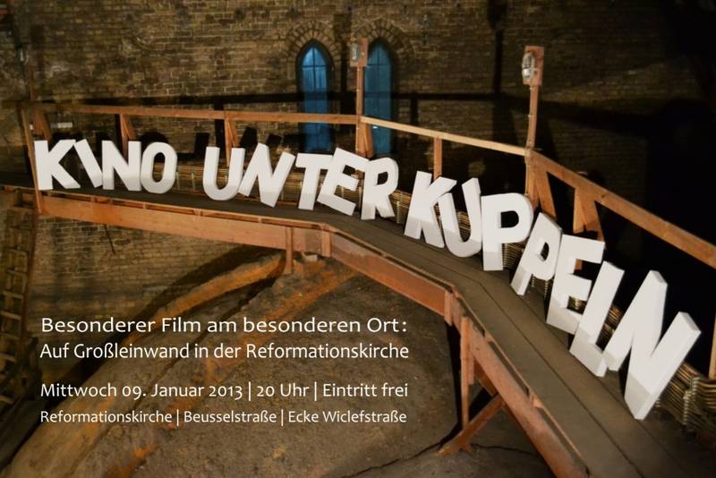 Kino unter Kuppeln - Großes Kino in der Reformationskirche (Moabit)