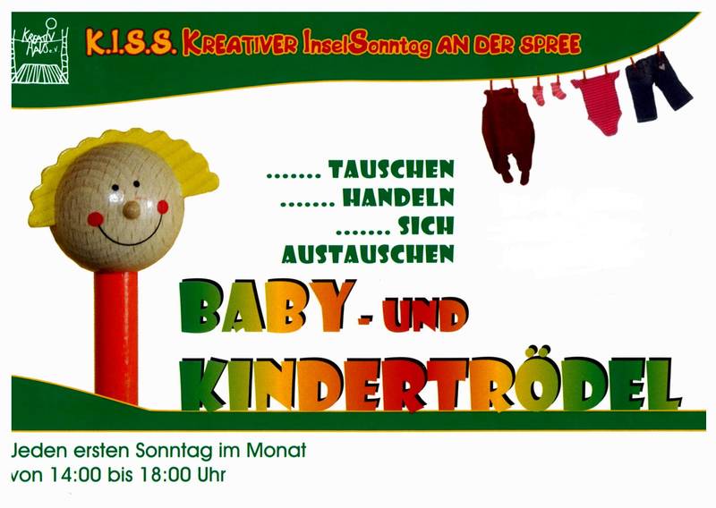 K.I.S.S. Baby- und Kindertrödel  KREATIVER InselSonntag AN DER SPREE