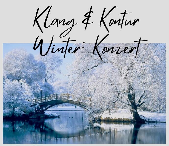 Winterreise Konzert: Klang & Kontur