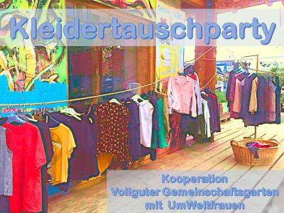 Kleidertausch im Vollguter Gemeinschaftsgarten – KlimaLab der UmWeltfrauen: Gemeinschaftsgärten