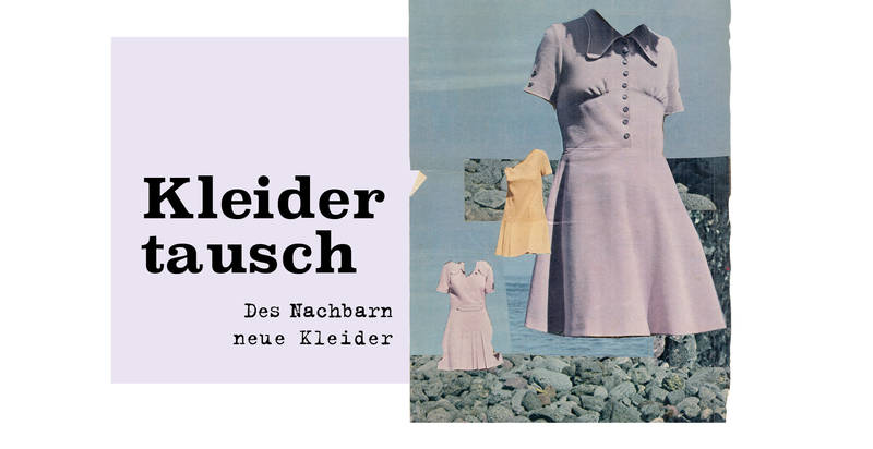 Kleidertausch – Des Nachbarn neue Kleider