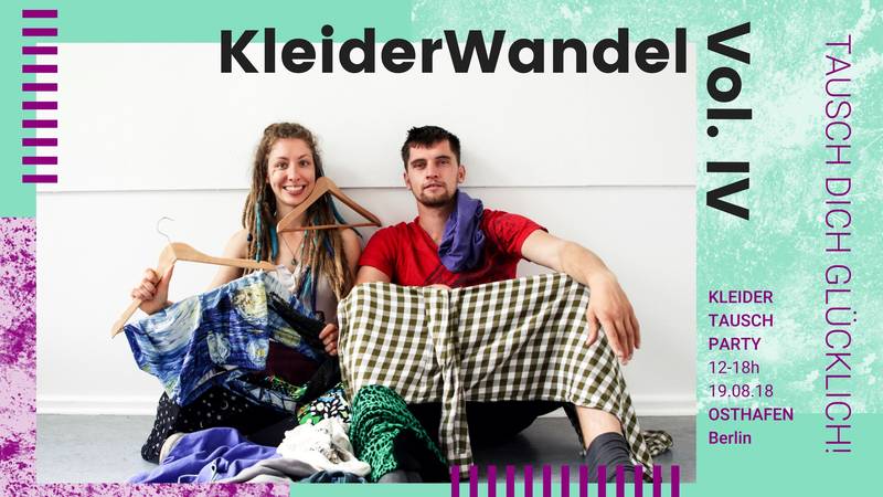 KleiderWandel Vol.4: Berlins größter Kleidertauschparty - Berlin's biggest Clothes Swap Party!
