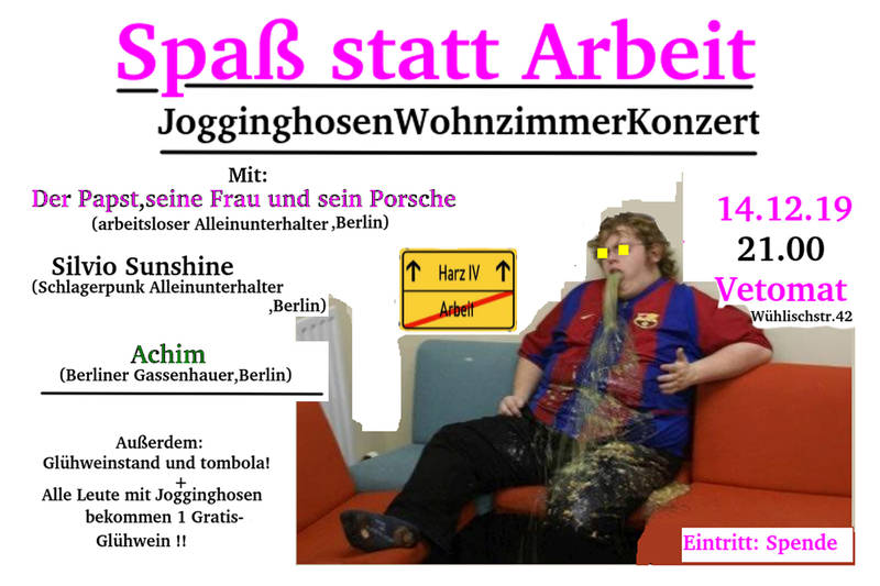 "Spass ohne Arbeit" - JogginghosenWohnzimmerKonzert