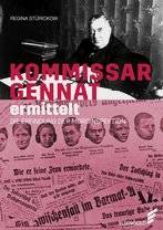 Kommissar Gennat ermittelt - Die Erfindung der Mordinspektion