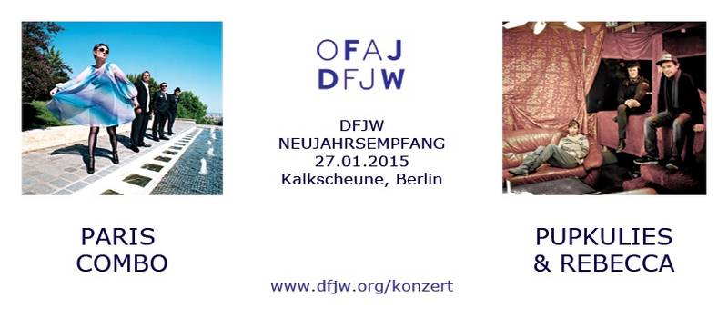 Neujahrsempfang des DFJW in Berlin mit Konzert der deutschen Band Pupkulies & Rebecca und der französischen Band Paris Combo