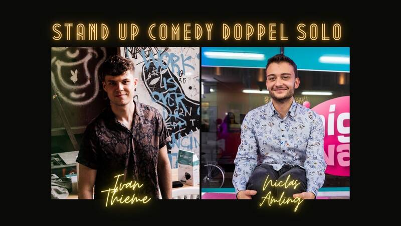 STAND-UP COMEDY Doppel Solo mit Niclas Amling & Ivan Thieme