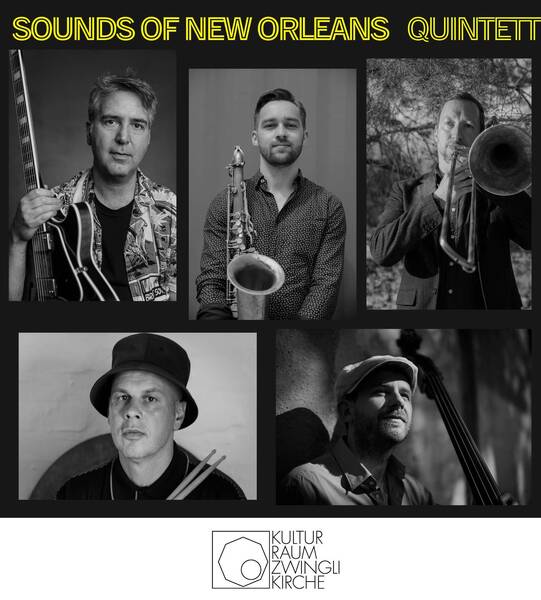 Concert in Kulturraum Zwinglikirche: Sounds of New Orleans Quintett (7 pm)