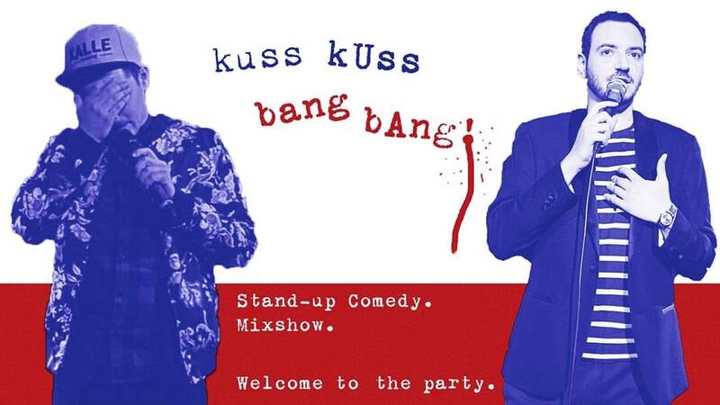 Stand-up Comedy: KUSSKUSS BANGBANG! Mixshow @NEUKÖLLN