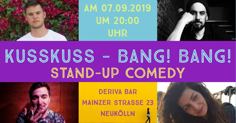 KUSSKUSS - BANG! BANG! - | STAND UP COMEDY SHOWCASE | IN NEUKÖLLN