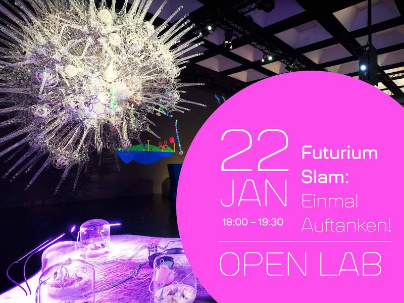 Futurium Slam: Einmal Auftanken! Open Lab Veranstaltung