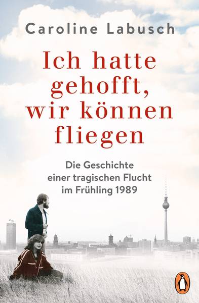 multimediale Buchvorstellung "Ich hatte gehofft, wir können fliegen" – auf den Spuren des letzten Mauertoten