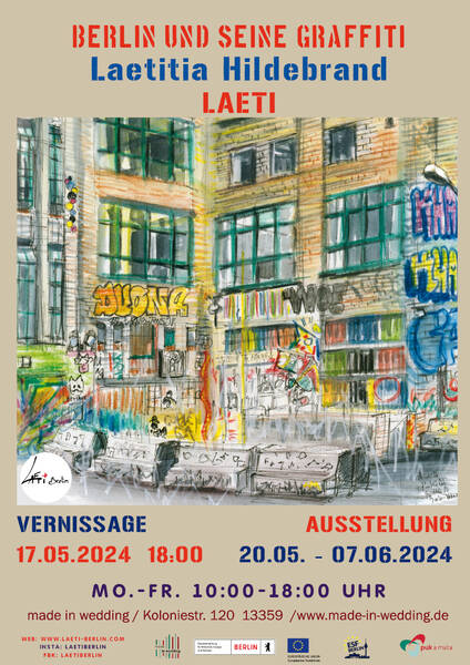 Ausstellung: Laetitia Hildebrand - Berlin und seine Graffiti