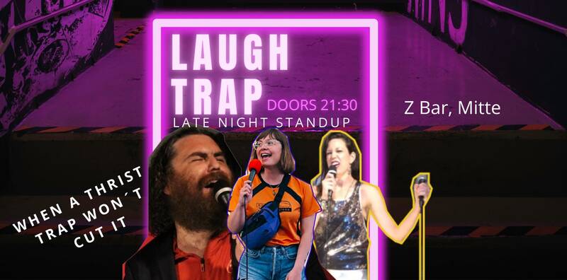 Laugh Trap Late Night Standup Comedy